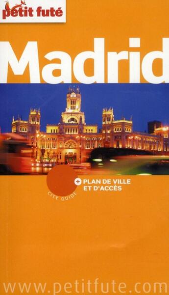 Couverture du livre « GUIDE PETIT FUTE ; CITY GUIDE ; Madrid 2012-2013 » de  aux éditions Le Petit Fute