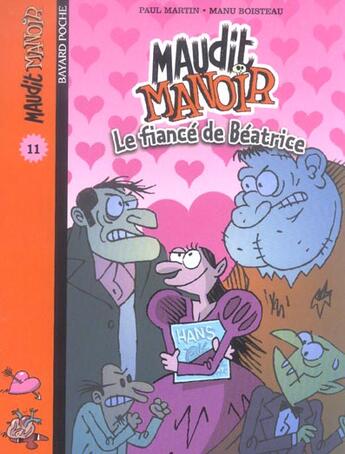 Couverture du livre « Maudit manoir t.11 ; le fiancé de Béatrice » de Paul Martin aux éditions Bayard Jeunesse