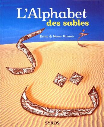 Couverture du livre « L'alphabet des sables » de Khemir aux éditions Syros