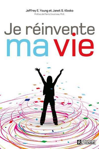 Couverture du livre « Je réinvente ma vie » de Jeffrey E. Young aux éditions Editions De L'homme