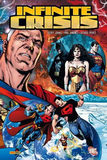 Couverture du livre « Infinite crisis » de Phil Jimenez et Geoff Johns et George Perez aux éditions Panini