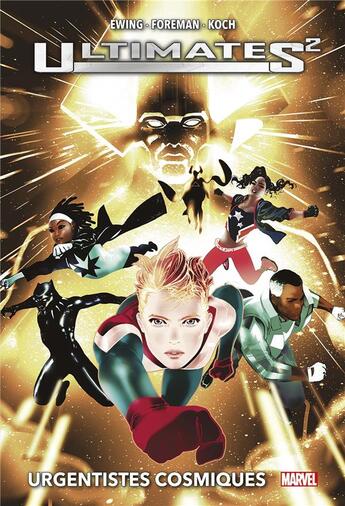 Couverture du livre « Ultimates t.2 : urgentistes cosmiques » de Travel Foreman et Al Ewing aux éditions Panini