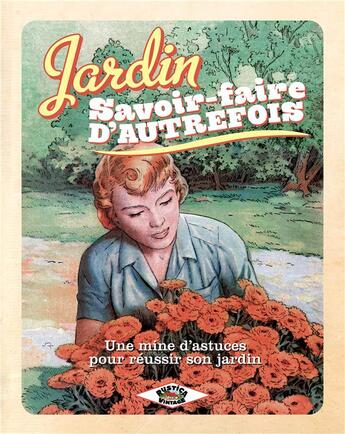 Couverture du livre « Jardin ; trucs et savoir-faire d'autrefois » de Sabine Jeannin aux éditions Rustica