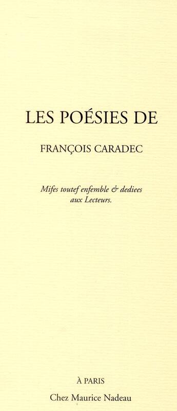 Couverture du livre « Les poésies » de Francois Caradec aux éditions Maurice Nadeau