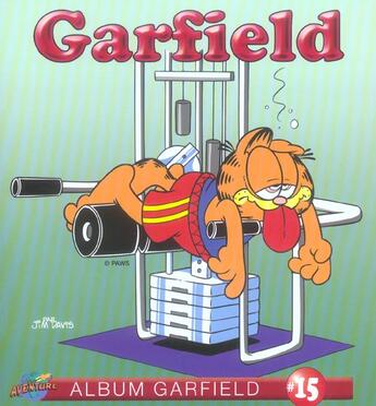Couverture du livre « Garfield t.15 » de Jim Davis aux éditions Presses Aventure