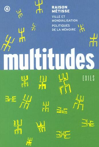 Couverture du livre « Revue Multitudes T.6 ; Exils » de Revue Multitudes aux éditions Amsterdam