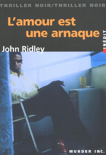 Couverture du livre « L'Amour Est Une Arnaque » de John Ridley aux éditions Vauvenargues