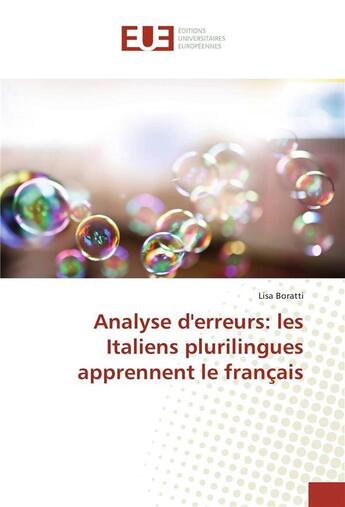 Couverture du livre « Analyse derreurs: les italiens plurilingues apprennent le francais » de Boratti Lisa aux éditions Editions Universitaires Europeennes