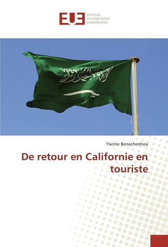 Couverture du livre « De retour en californie en touriste » de Benachenhou Yacine aux éditions Editions Universitaires Europeennes