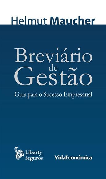 Couverture du livre « Breviário de Gestão » de Helmut Maucher aux éditions Epagine