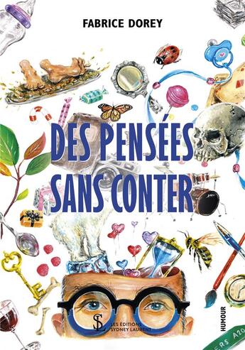 Couverture du livre « Des pensees sans conter » de Dorey Fabrice aux éditions Sydney Laurent