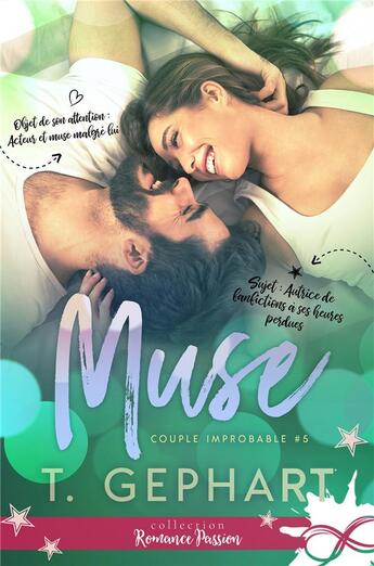 Couverture du livre « Couple improbable t.5 : muse » de T. Gephart aux éditions Collection Infinity