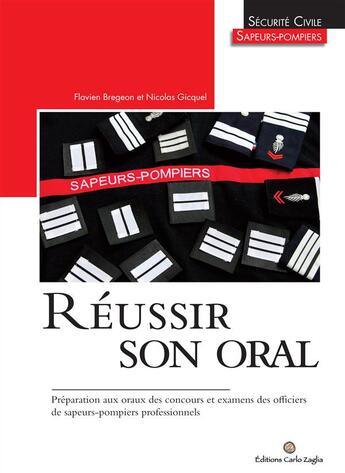 Couverture du livre « Je réussis l'oral du concours » de Flavien Bregeon et Nicolas Gicquel aux éditions Carlo Zaglia