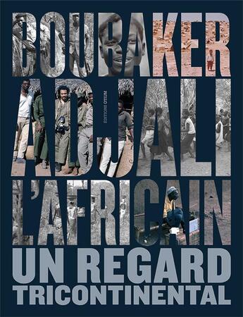 Couverture du livre « Boubaker Adjali l'africain. un regard tricontinental » de  aux éditions Otium