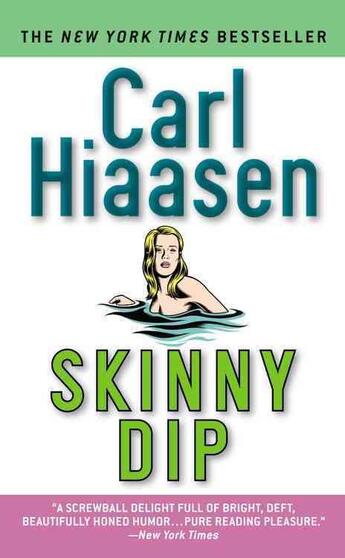 Couverture du livre « Skinny Dip » de Carl Hiaasen aux éditions Grand Central