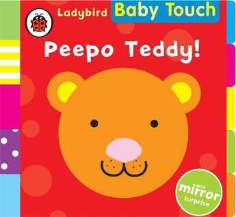 Couverture du livre « Baby touch ; peepoeteddy! » de  aux éditions Ladybird