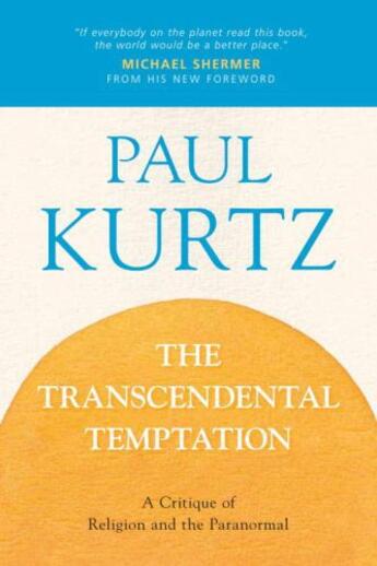 Couverture du livre « The Transcendental Temptation » de Paul Kurtz aux éditions Prometheus Books