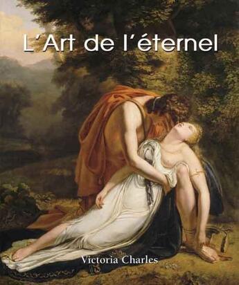 Couverture du livre « L'art de l'éternel » de Victoria Charles aux éditions Parkstone International