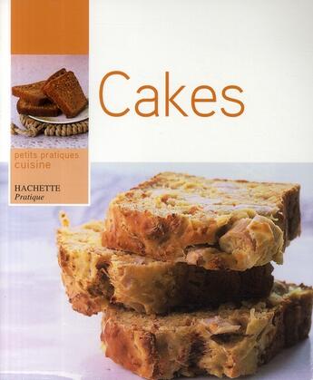 Couverture du livre « Cakes » de Thomas Feller aux éditions Hachette Pratique