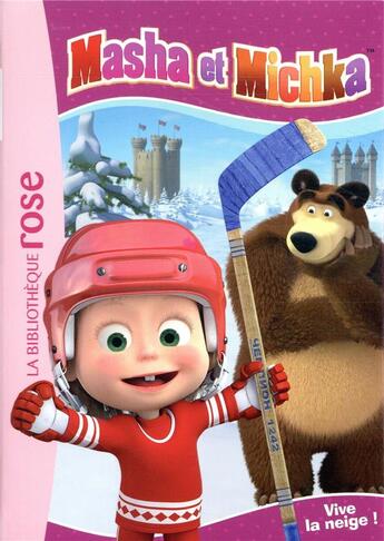 Couverture du livre « Masha et Michka t.5 ; vive la neige ! » de  aux éditions Hachette Jeunesse