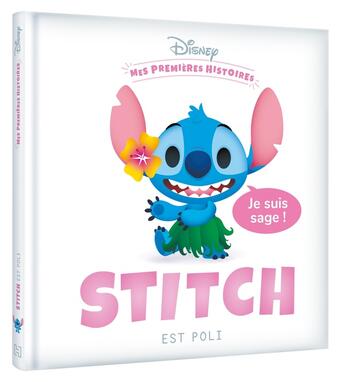 Couverture du livre « Mes premières histoires : Stitch est poli » de Disney aux éditions Disney Hachette