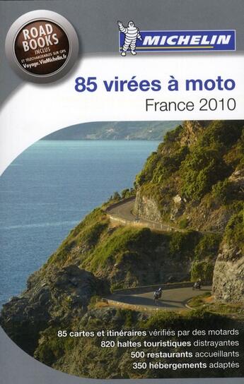 Couverture du livre « 85 virées à moto France (édition 2010) » de Collectif Michelin aux éditions Michelin