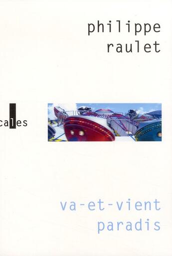 Couverture du livre « Va-et-vient paradis » de Philippe Raulet aux éditions Verticales