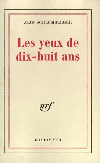 Couverture du livre « Les yeux de dix-huit ans » de Jean Schlumberger aux éditions Epagine