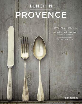 Couverture du livre « Lunch in Provence » de Jean-Andre Charial aux éditions Flammarion