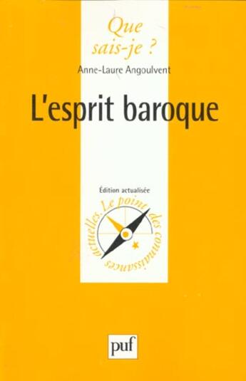 Couverture du livre « L'esprit baroque qsj 3000 » de Angoulvent A.L. aux éditions Que Sais-je ?