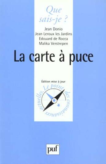 Couverture du livre « La carte a puce » de Jean Donio et Leroux Les Jardins et Edouard De Jeanrocca et Malika Verstrepen aux éditions Que Sais-je ?