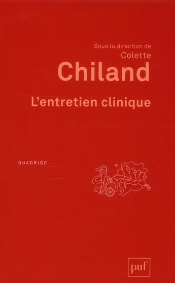 Couverture du livre « L'entretien clinique » de Colette Chiland aux éditions Puf