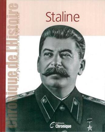 Couverture du livre « Staline » de Editions Chronique aux éditions Chronique
