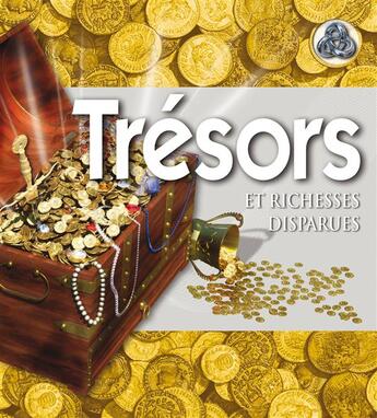 Couverture du livre « Trésors et richesses disparues » de  aux éditions Fleurus