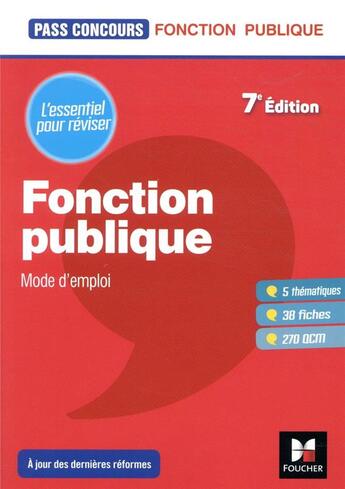 Couverture du livre « Pass'concours : fonction publique, mode d'emploi (7e édition) » de Dominique Berville aux éditions Foucher