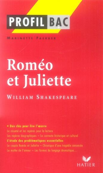 Couverture du livre « Roméo et Juliette de William Shakespeare » de Marinette Faerber aux éditions Hatier