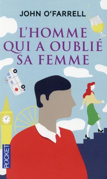 Couverture du livre « L'homme qui a oublié sa femme » de John O'Farrell aux éditions Pocket