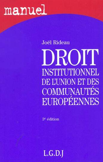 Couverture du livre « Dt institutionnel union europ. » de Joel Rideau aux éditions Lgdj