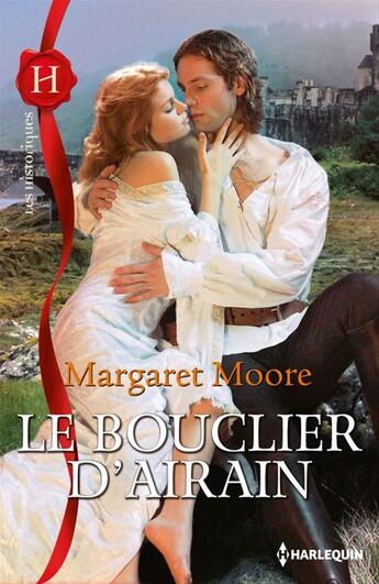 Couverture du livre « Le bouclier d'airain » de Margaret Moore aux éditions Harlequin