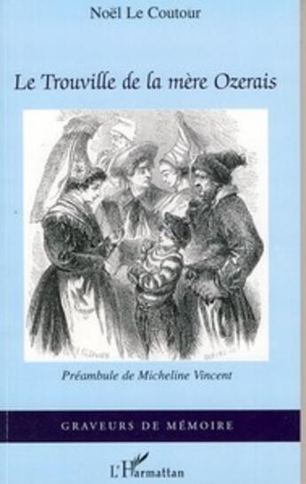 Couverture du livre « Le Trouville de la mère Ozerais » de Noel Le Coutour aux éditions L'harmattan