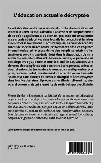 Couverture du livre « L'éducation actuelle décryptée ; entretiens avec Atlantico » de Pierre Duriot aux éditions L'harmattan