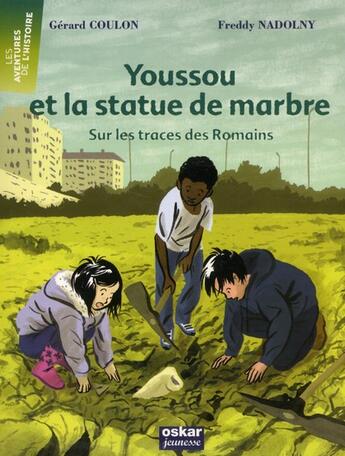 Couverture du livre « Youssou et la statue de marbre ; sur les traces des romains » de Gerard Coulon aux éditions Oskar