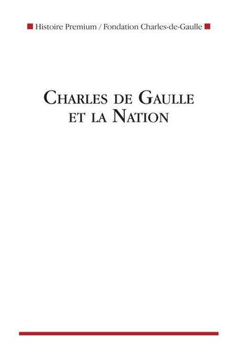 Couverture du livre « Charles de Gaulle et la Nation » de  aux éditions Nouveau Monde