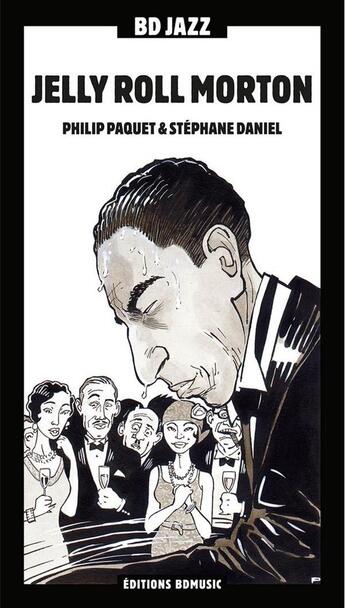 Couverture du livre « Jelly Roll Morton » de Paquet Philip aux éditions Bd Music