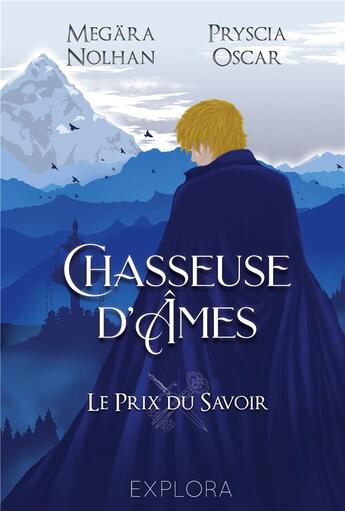 Couverture du livre « Chasseuse d'âmes » de Megara Nolhan et Pryscia Oscar aux éditions Explora