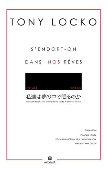 Couverture du livre « S'endort on dans nos rêves : Watashitachi wa yumenonakade nemuru no ka » de Tony Locko aux éditions Mindset