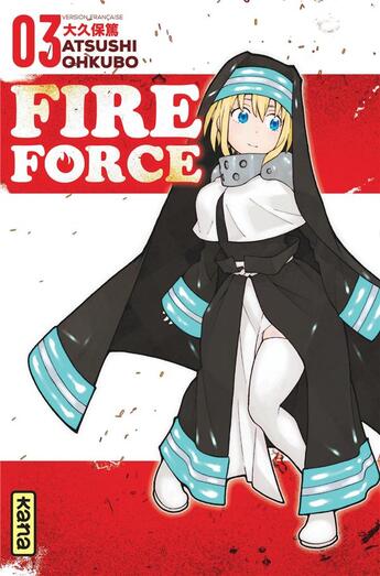 Couverture du livre « Fire force Tome 3 » de Atsushi Ohkubo aux éditions Kana