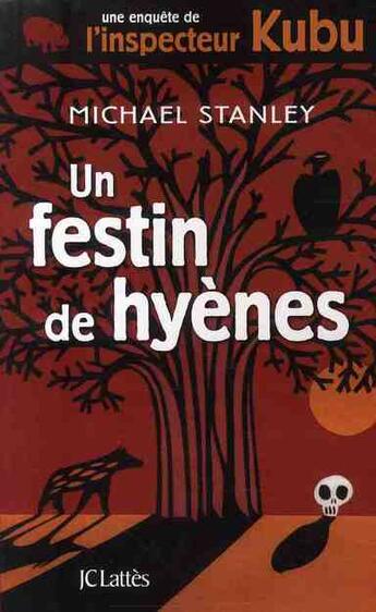 Couverture du livre « Un festin de hyènes » de Stanley-M aux éditions Lattes