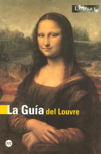 Couverture du livre « La guía del louvre » de  aux éditions Reunion Des Musees Nationaux