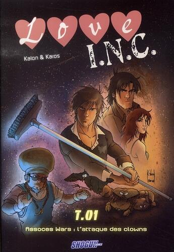 Couverture du livre « Love I.N.C. Tome 1 ; assoces wars: l'attaque des clones » de Kalon et Karos aux éditions Humanoides Associes